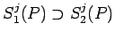 $S_1^j(P) \supset S_2^j(P)$