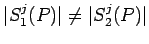 $\vert S_1^j(P)\vert \neq \vert S_2^j(P)\vert$