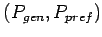 $(P_{gen}, P_{pref})$