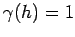 $\gamma(h)=1$