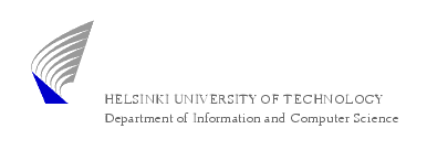 Helsinki University of Technology, 
     Department of Information and Computer Science